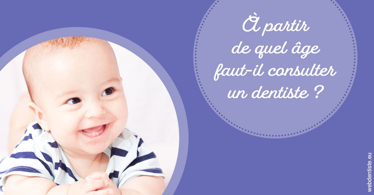 https://dr-gonnet-laurent.chirurgiens-dentistes.fr/Age pour consulter 2